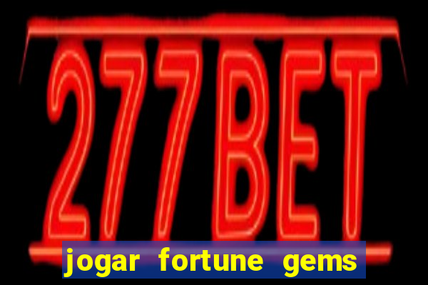 jogar fortune gems 3 demo